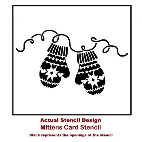The Mittens Card Stencil from Cutting Edge Stencils. http://www.cuttingedgestencils.com/mittens-holiday-card-making-stencil-templates.html
