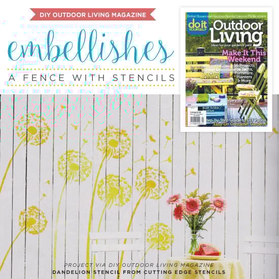 cutting-edge-stencils-diy-dandelion-stencil-outdoor-living-magazine-fence
