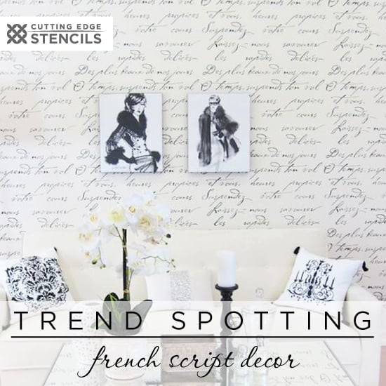 Trend Spotting: French Script Decor