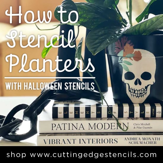 How To Stencil Planters With Halloween Stencils